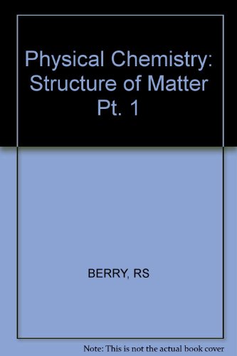 Physical Chemistry (9780471058243) by Berry, R. Stephen