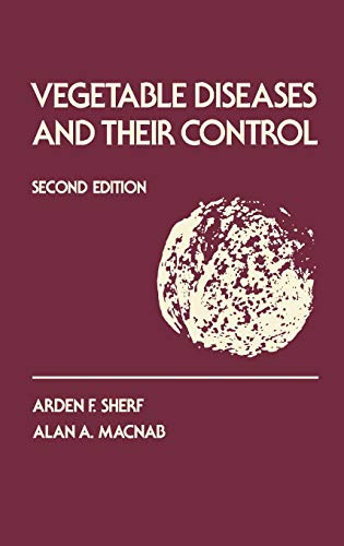 Vegetable Diseases and Their Control - Arden F. Sherf