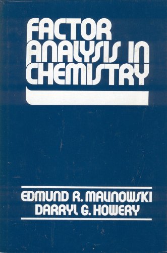 Beispielbild fr Factor Analysis in Chemistry. zum Verkauf von Plurabelle Books Ltd