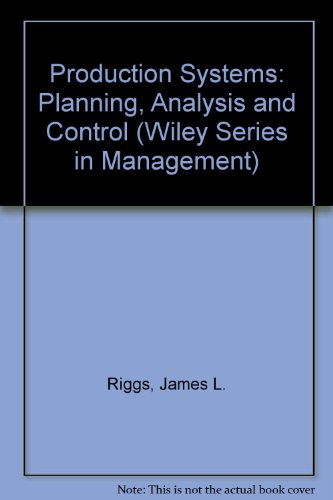 Imagen de archivo de Production Systems: Planning, Analysis, and Control (Wiley Series in Probability and Mathematical Statistics) a la venta por HPB-Red