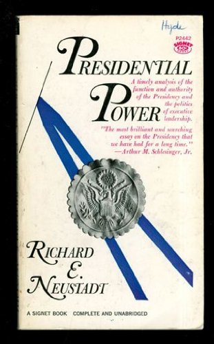 9780471059882: Presidential Power: Politics of Leadership from F.D.R.to Carter