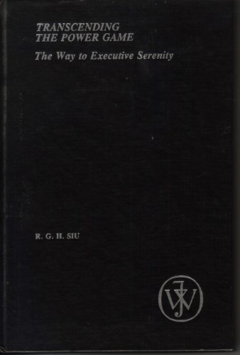 9780471060017: Transcending the Power Game: The Way to Executive Serenity