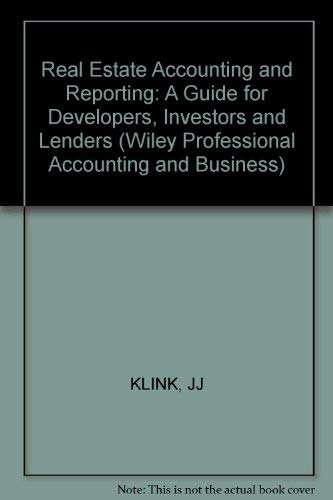 9780471060413: Real Estate Accounting and Reporting: A Guide for Developers, Investors and Lenders