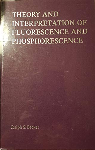 Beispielbild fr Theory and Interpretation of Fluorescence and Phos Phorescence zum Verkauf von Better World Books