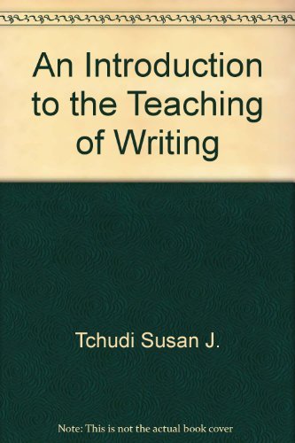 Stock image for An introduction to the teaching of writing for sale by The Book Cellar, LLC