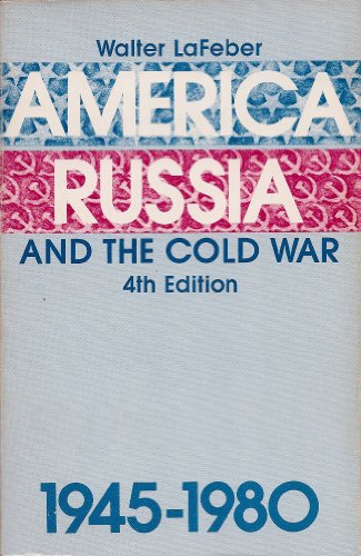 Stock image for America, Russia and the Cold War, 1945-1980 for sale by Better World Books