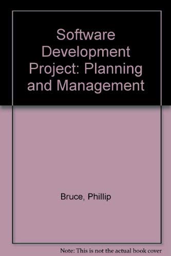 Stock image for The Software Development Project : Planning and Management for sale by Better World Books: West