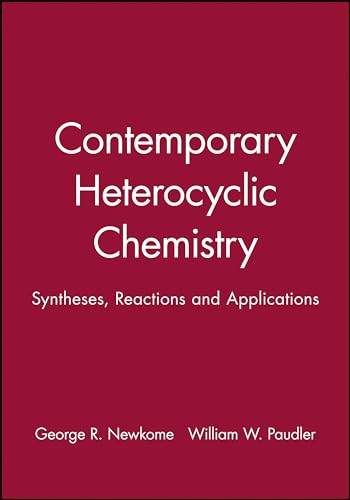 9780471062790: Contemporary Heterocyclic Chemistry: Syntheses, Reactions, and Applications