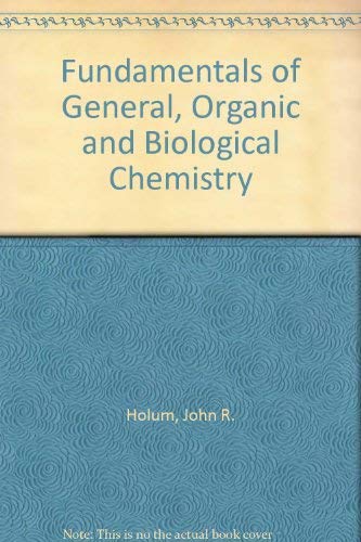 9780471063148: Fundamentals of General, Organic and Biological Chemistry