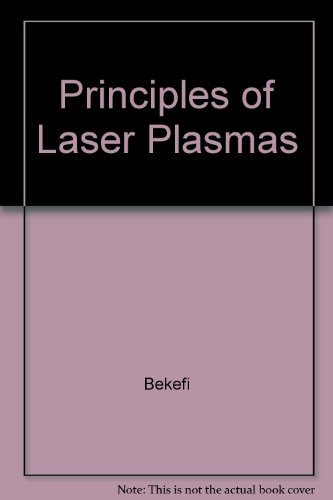 9780471063452: Principles of laser plasmas