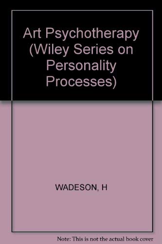 9780471063834: Art psychotherapy (Wiley series on personality processes)