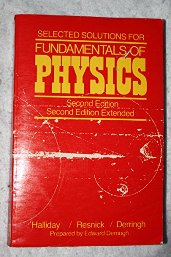 Beispielbild fr Fundamentals of Physics: Selected Solutions to Accompany 2r.e.& Extended 2r.e zum Verkauf von WorldofBooks