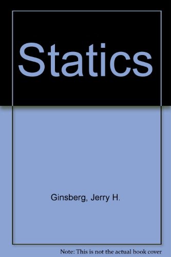 Statics (9780471064947) by Ginsberg, Jerry H.