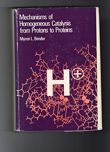 9780471065005: Mechanisms of Homogeneous Catalysis from Protons to Proteins