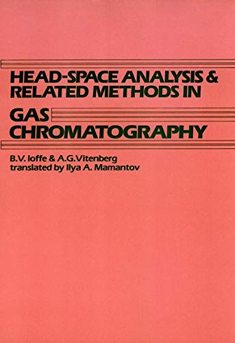 Beispielbild fr Head-Space Analysis and Related Methods in Gas Chromatography zum Verkauf von Phatpocket Limited
