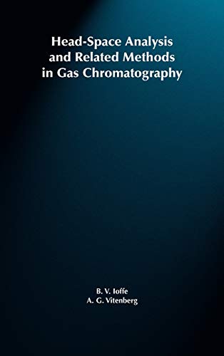 Imagen de archivo de Head-Space Analysis and Related Methods in Gas Chromatography a la venta por Phatpocket Limited