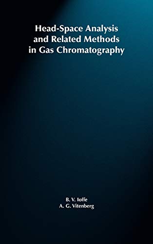 Stock image for Head-Space Analysis and Related Methods in Gas Chromatography for sale by Chiron Media