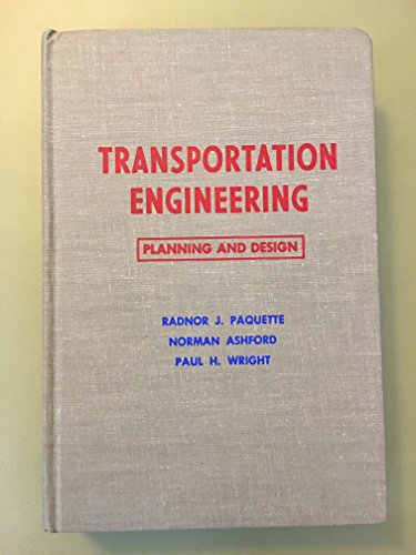 Stock image for Paquette - Transportation Engineering : Planning and Design for sale by Better World Books