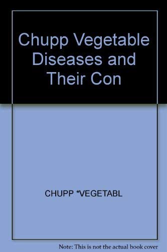 Imagen de archivo de Vegetable Diseases and Their Control a la venta por Chapter 1