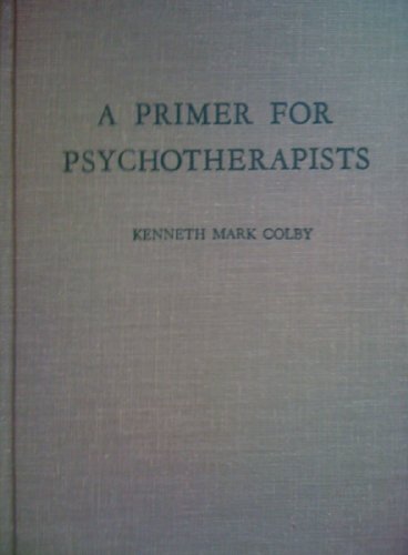 Stock image for Colby Primer for Psychotherapists for sale by Amazing Books Pittsburgh
