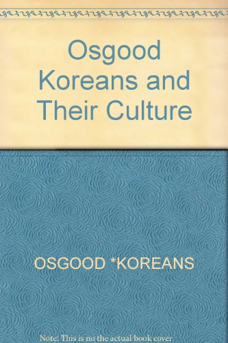 9780471069430: Osgood Koreans and Their Culture