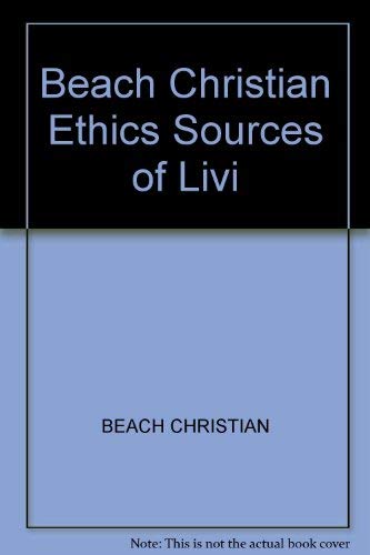 9780471070078: Christian Ethics: Sources of the Living Tradition