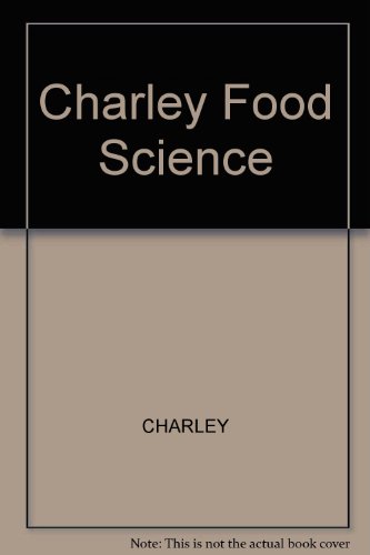 9780471070634: Charley Food Science