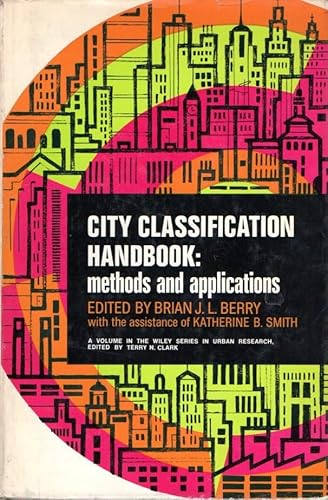 Beispielbild fr City Classification Handbook:Methods and Applications: Methods and Applications zum Verkauf von Bingo Used Books