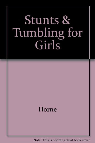 9780471071198: Stunts & Tumbling for Girls