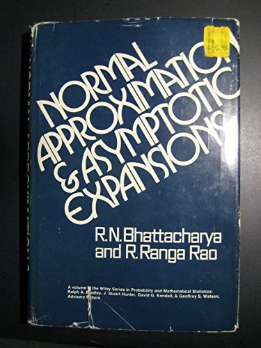 Imagen de archivo de Normal Approximation and Asymptotic Expansions (Wiley Series in Probability and Mathematical Statistics) a la venta por Richard J Barbrick