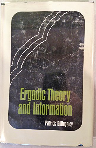 Stock image for Ergodic Theory and Information ( Wiley Series in Probability and Mathematical Statistics) for sale by ThriftBooks-Atlanta