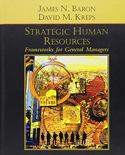 Beispielbild fr Strategic Human Resources: Frameworks for General Managers zum Verkauf von SecondSale