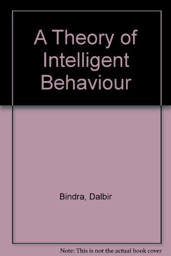 Stock image for A Theory of Intelligent Behavior for sale by Better World Books