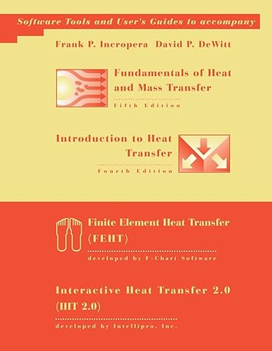 9780471075882: Software Tools and Users Guide to Accompany Fundamentals of Heat and Mass Transfer