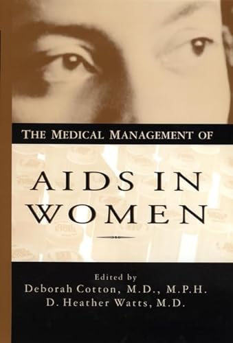 Imagen de archivo de The Medical Management of AIDS in Women a la venta por SecondSale