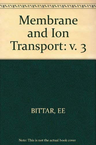 Beispielbild fr Membranes and Ion Transport. Volume 3. First Edition. zum Verkauf von Plurabelle Books Ltd