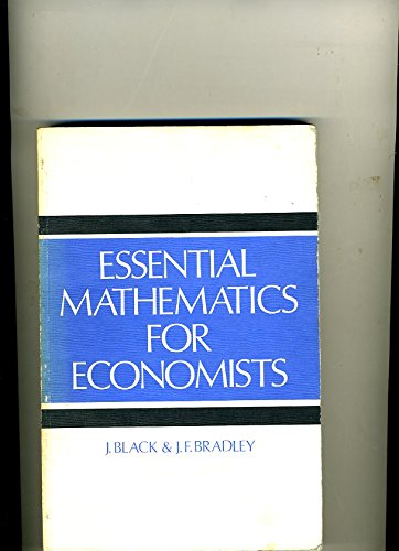 Essential Mathematics for Economists (9780471077138) by Black, John