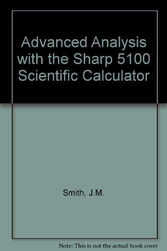 Stock image for Advanced Analysis with the Sharp 5100 Scientific Calculator for sale by ThriftBooks-Dallas