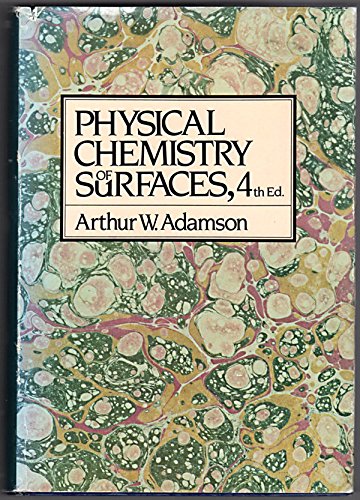 9780471078777: Adamson Physical Chemistry Of ∗surfaces∗ 4ed