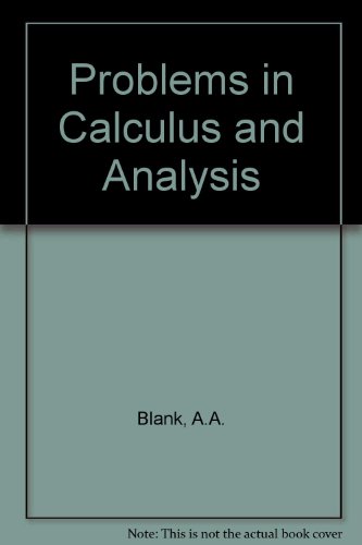 9780471079507: Problems in Calculus and Analysis