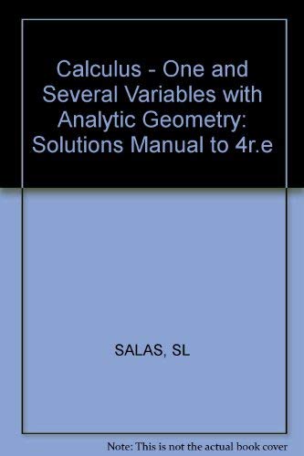 Beispielbild fr Calculus - One and Several Variables with Analytic Geometry Solutions Manual zum Verkauf von HPB-Red