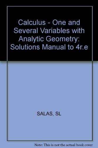 Imagen de archivo de Calculus - One and Several Variables with Analytic Geometry Solutions Manual a la venta por HPB-Diamond