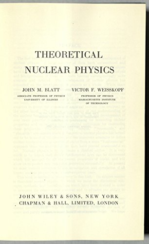 Beispielbild fr Theoretical Nuclear Physics zum Verkauf von Irish Booksellers