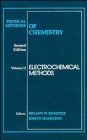 Stock image for Physical Methods of Chemistry, Electrochemical Methods for sale by Better World Books