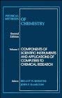 Beispielbild fr Physical Methods of Chemistry, Second edition, Volume 1: Components of Scientific Instruments and Applications of Computers to Chemical Research (Volume 1) zum Verkauf von Zubal-Books, Since 1961