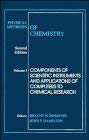 Imagen de archivo de Physical Methods of Chemistry, Second edition, Volume 1: Components of Scientific Instruments and Applications of Computers to Chemical Research (Volume 1) a la venta por Zubal-Books, Since 1961