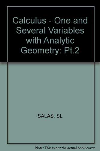 Imagen de archivo de Calculus: One and Several Variables, with Analytic Geometry a la venta por SecondSale