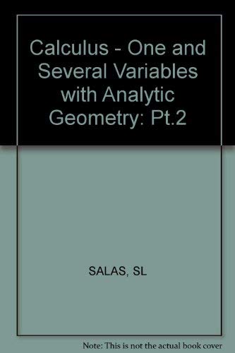 9780471080541: Salas ∗calculus∗ – One And Several Variables With Analytic Geometry 4ed: Pt.2