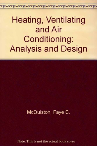 Imagen de archivo de Heating, Ventilating and Air Conditioning : Analysis and Design a la venta por Better World Books