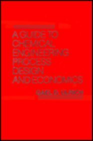 A Guide to Chemical Engineering Process Design and Economics (9780471082767) by Ulrich, Gael D.